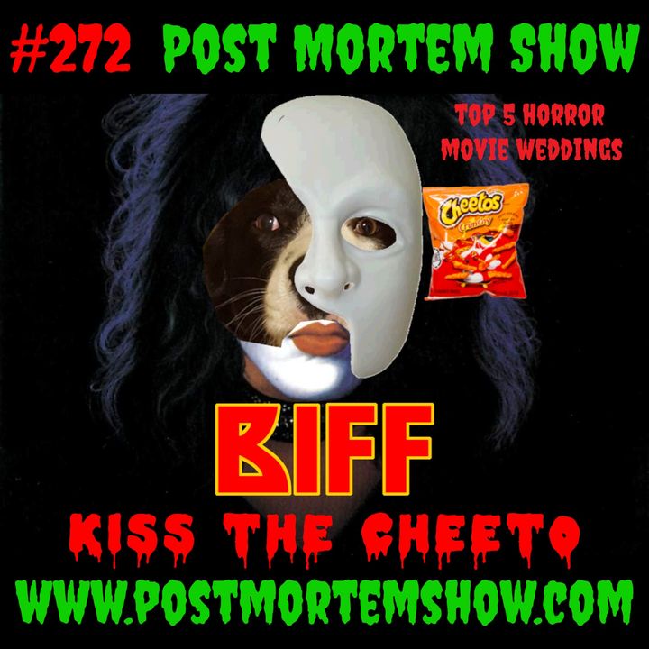 e272 - Kiss the Cheeto (Top 5 Horror Movie Weddings)