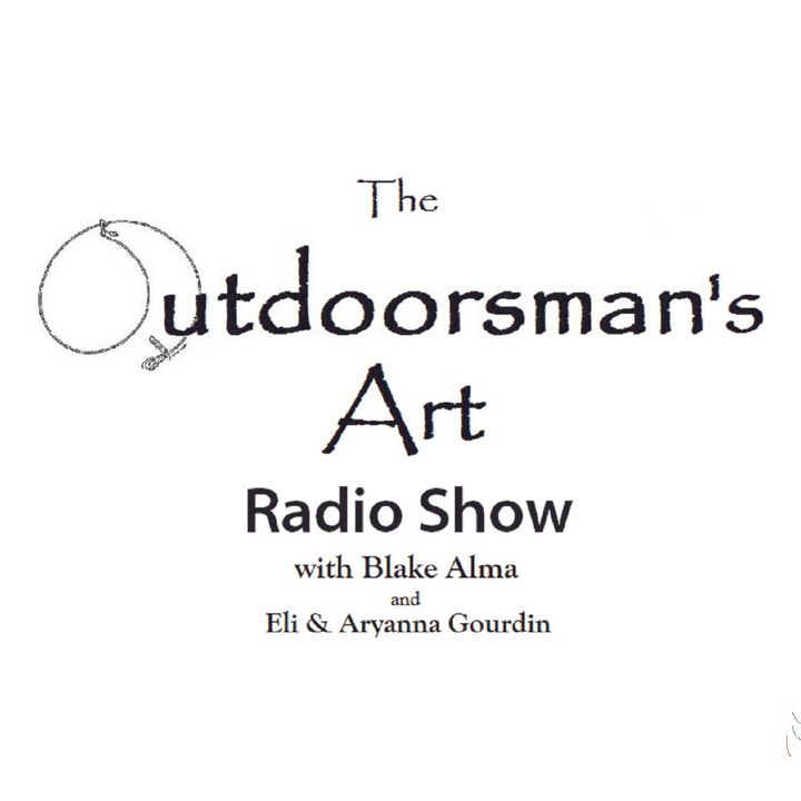 The Outdoorsman's Art Podcast