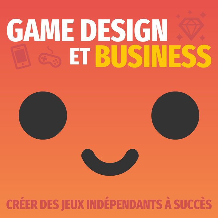 Game Design et Business - Jeux indé