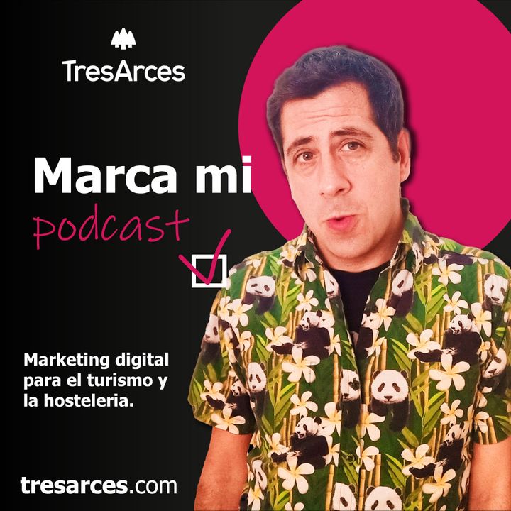 Marca mi Podcast. Marketing Digital para el turismo.