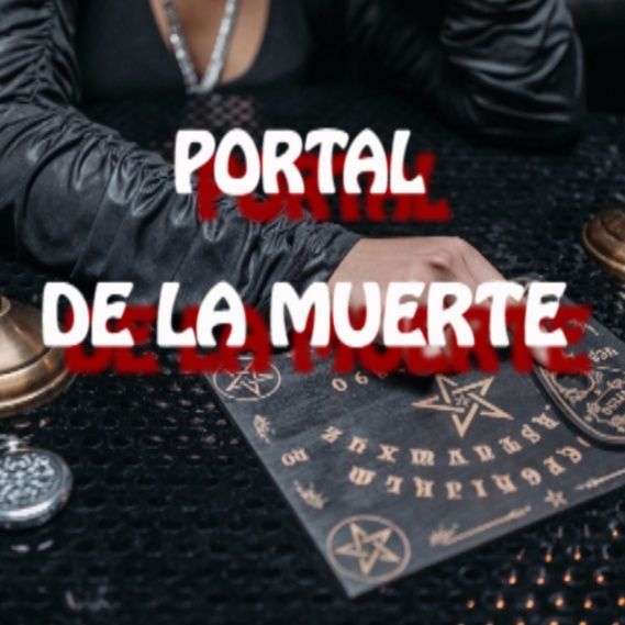 Portal De La Muerte / Relato de Terror