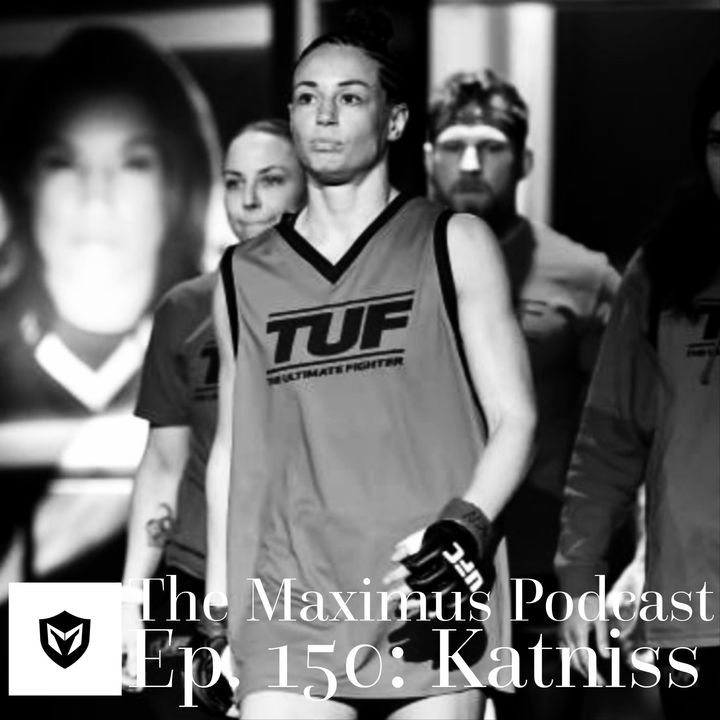 The Maximus Podcast Ep. 150 - Katniss
