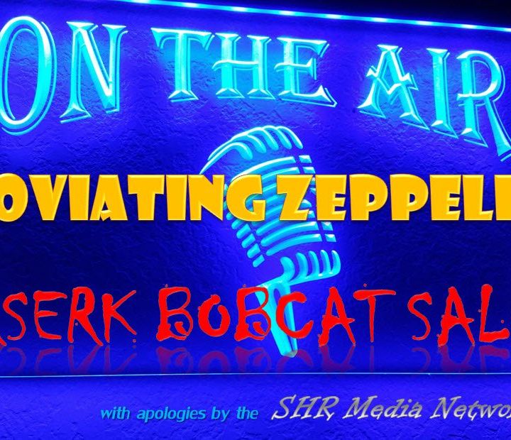 BZ's Berserk Bobcat Saloon Radio Show, Tuesday, 8-14-18