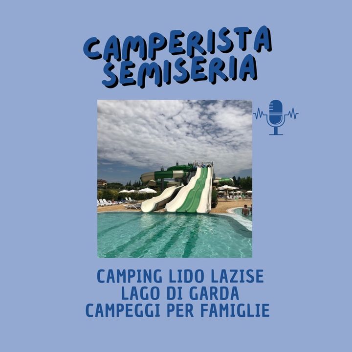Camping Lido Lazise Lago di Garda - Camperistasemiseria