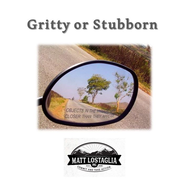 Gritty or Stubborn? How to Know