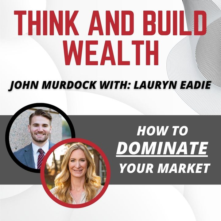 How to DOMINATE Your Market - with Lauryn Eadie