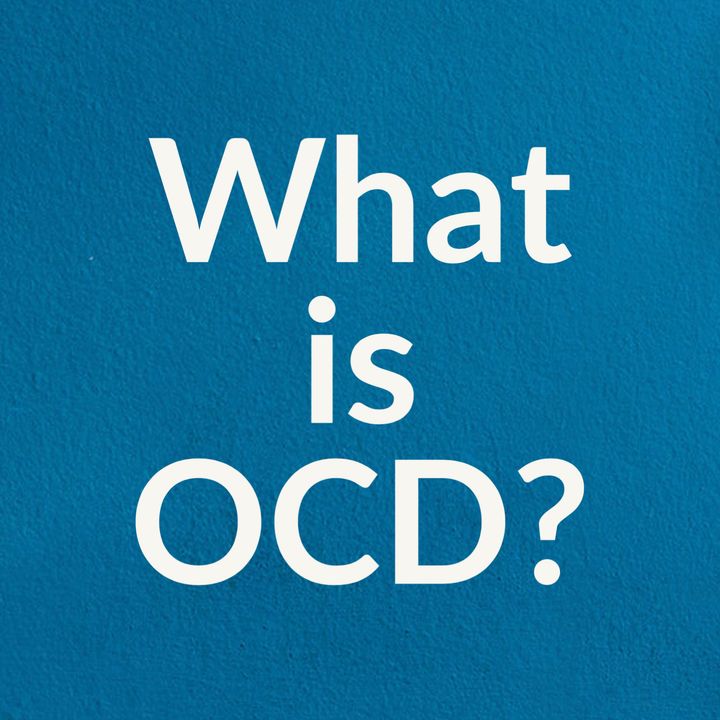 What Is OCD? (2018 Rerun)