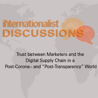 Trust between Marketers and the Digital Supply Chain in a Post-Corona World