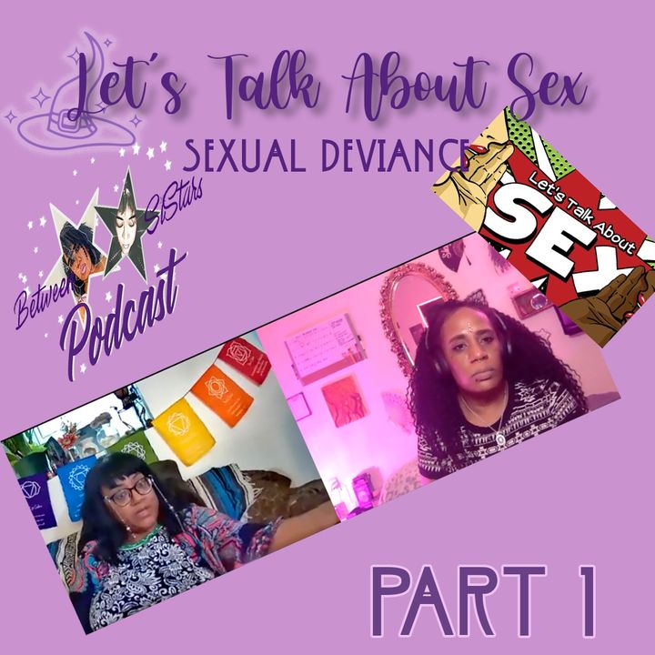 Let's Talk About Sex 😻🍆Ep 21 Part 1