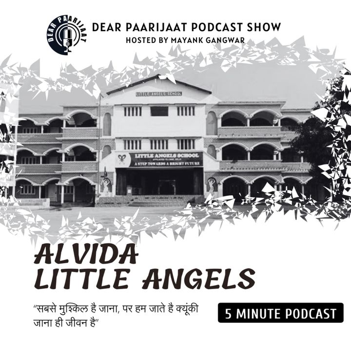 Alvida Little Angels | Goodbye School | Farewell Batch 2023-24 | Special Podcast