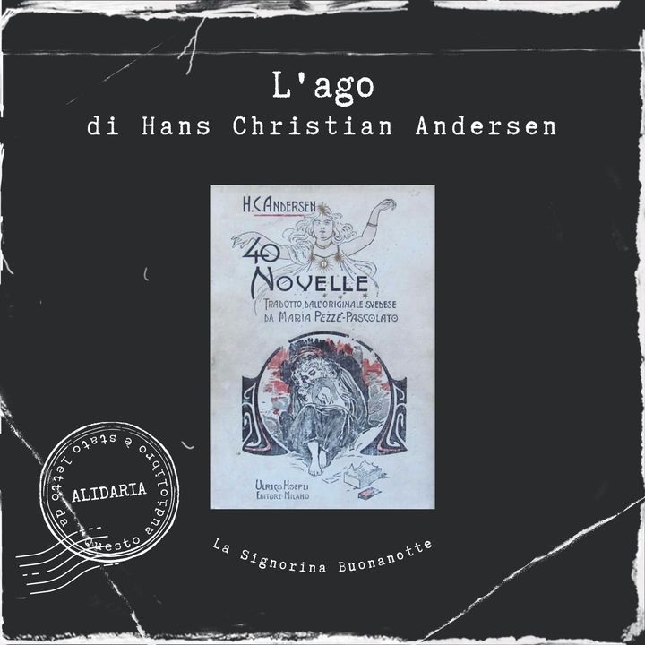 L'ago: l'audiolibro delle novelle di Andersen