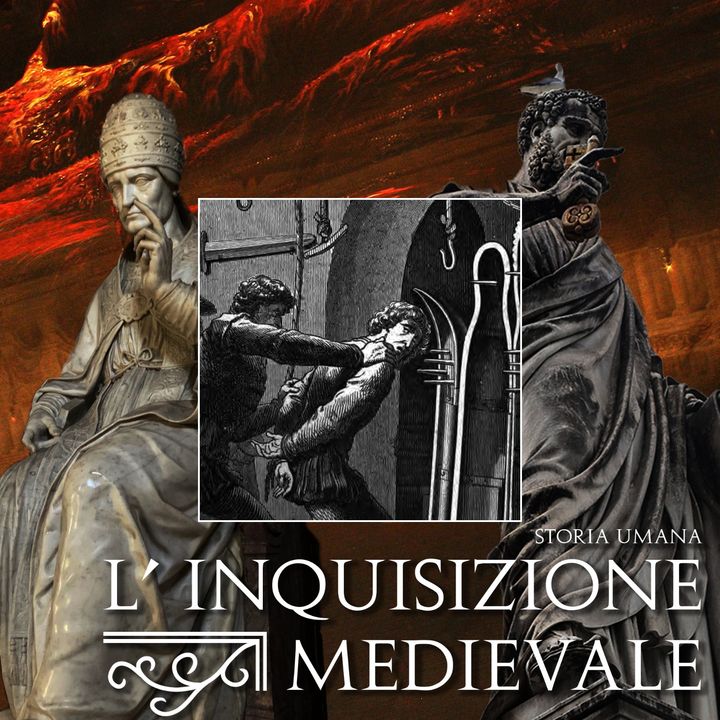 L'inquisizione medievale - Una storia di dolore