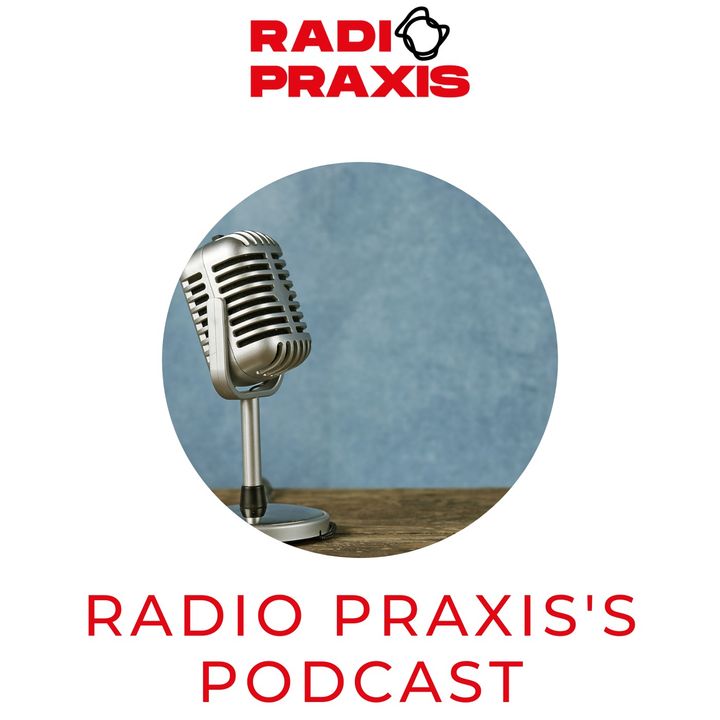 Le interviste di Radio Praxis