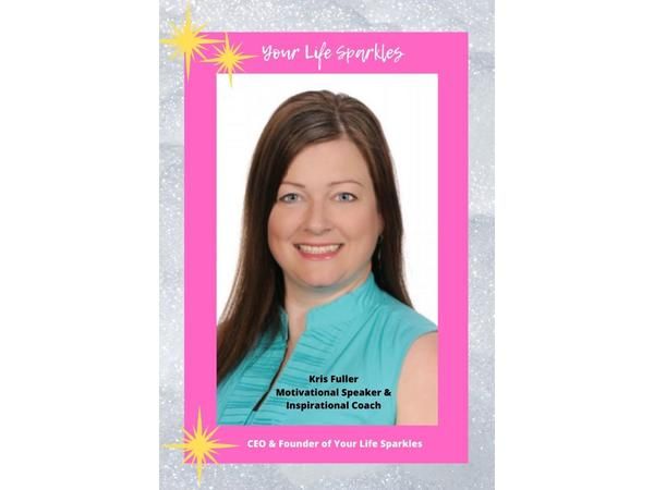 Episode 498:  Kris Fuller -  5 Ways to Help Your Life Sparkle