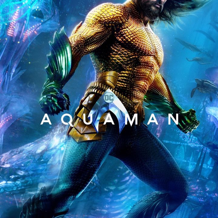 Aquaman Review! SPOILERS