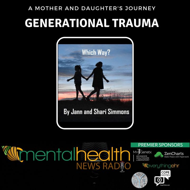 Which Way? A Mother and Daughter's Journey on Generational Trauma