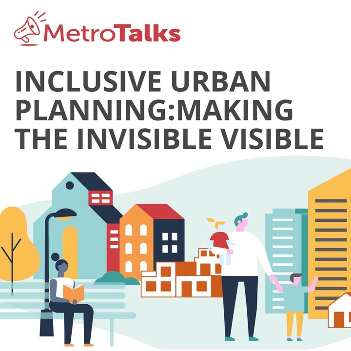MetroTalks: Inclusive urban planning