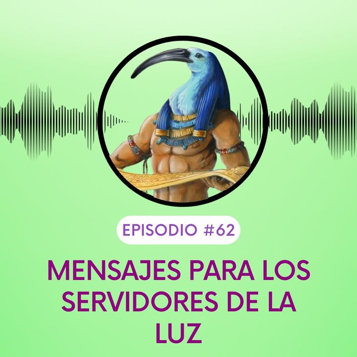 Mensajes para los Servidores de la Luz. T3E62