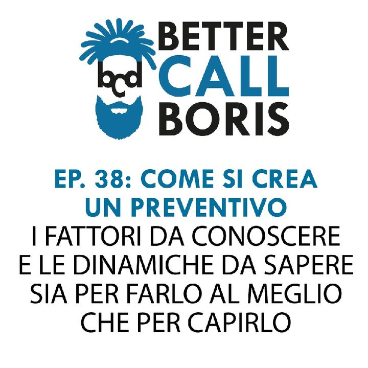 Better Call Boris episodio 38   Il preventivo