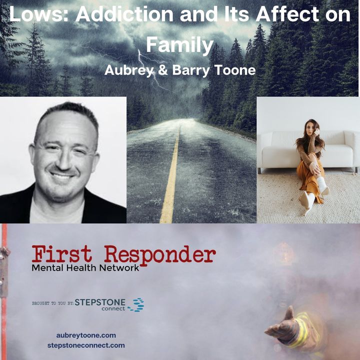 Lows: Addiction and Its Affect on Family