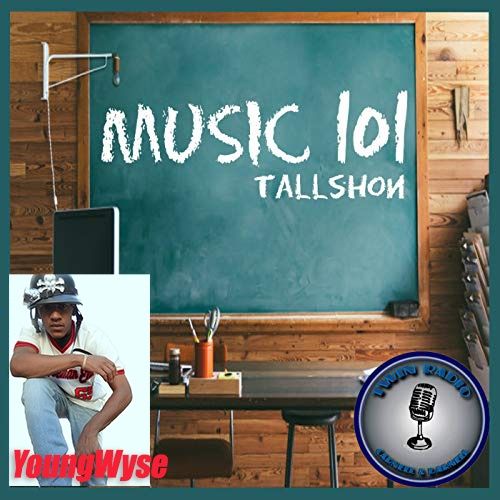 Music 101 EP 60 Ft Young Wyse