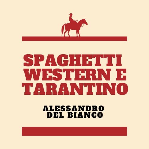 Spaghetti Western e Tarantino