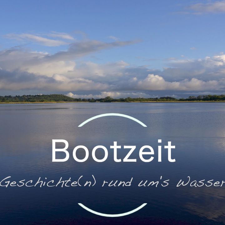 BootZEIT - Geschichten rund um's Wasser