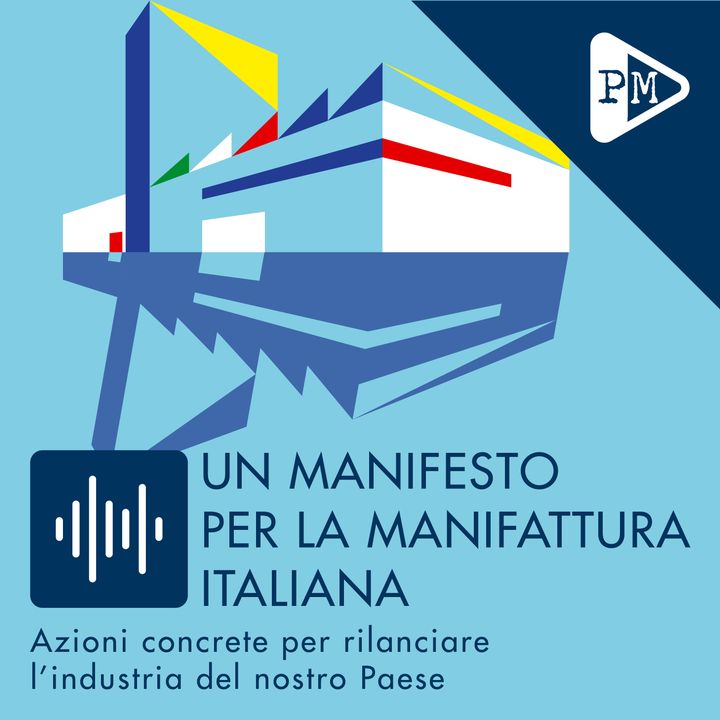 Un manifesto per la Manifattura italiana