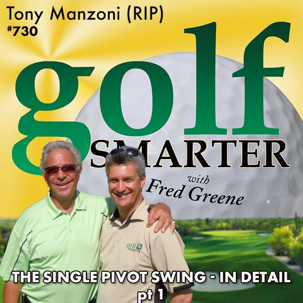 A March with Manzoni: The Single Pivot Swing in Detail pt1 with Tony Manzoni (RIP)