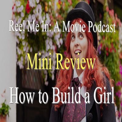 Mini Review: How to Build a Girl