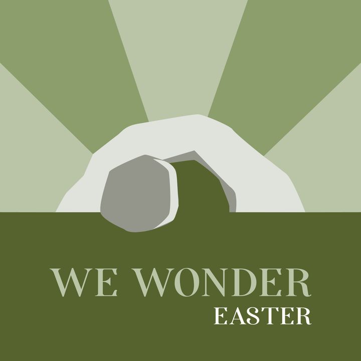 We Wonder: Easter