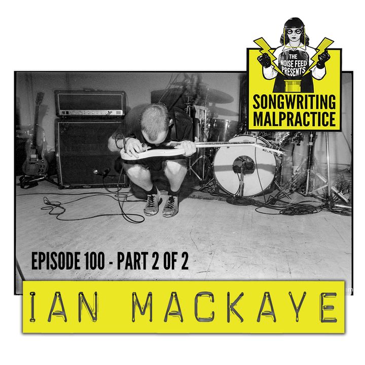 EP #100 Ian MacKaye Part 2 (Minor Threat & Fugazi)
