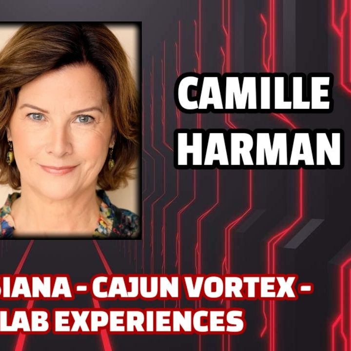 Occult Louisiana - Cajun Vortex - UFO & MILAB Experiences | Camille Harman
