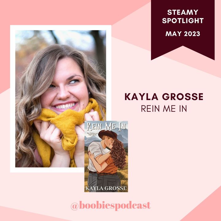 Steamy Spotlight: Interview with Kayla Grosse
