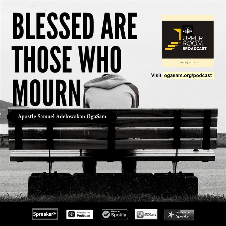 Blessed-Are-They-That-Mourn-by-Samuel-Adelowokan-upper-room-broadcast-16-03-21