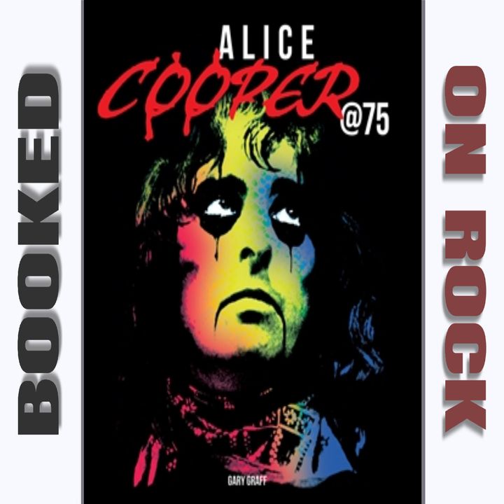 "Alice Cooper @ 75"/Gary Graff [Episode 110]