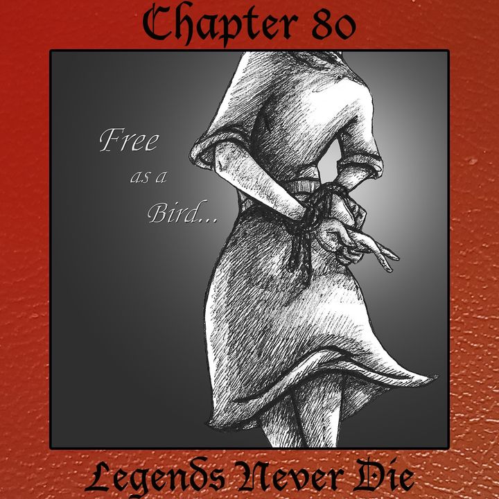 Chapter 80: Legends Never Die (Rebroadcast)