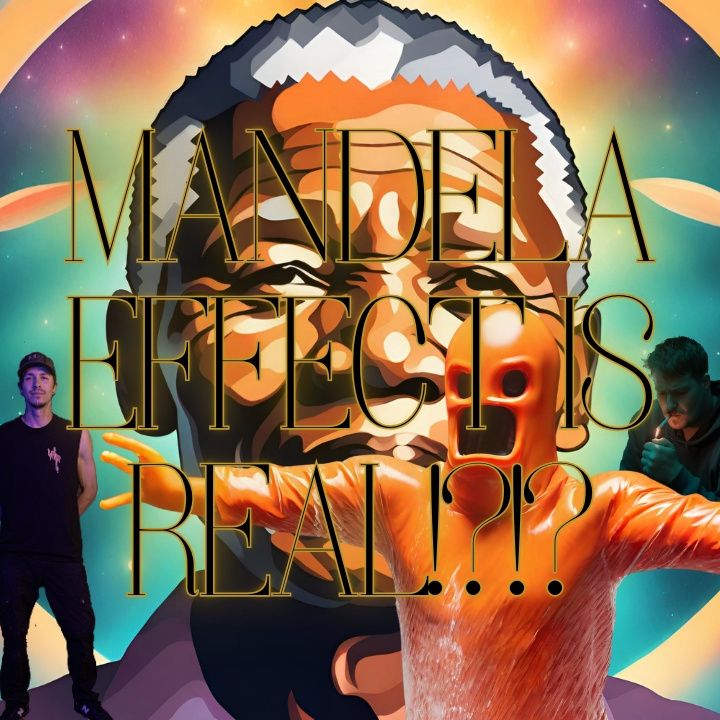 Mandela Effect !?!? - (LRGPodcast # 45)