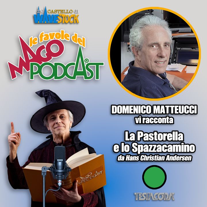 La Pastorella e lo Spazzacamino - Raccontata da Domenico Matteucci