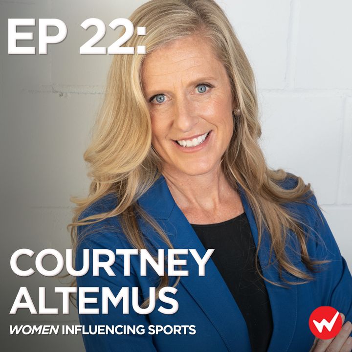 Episode 22: Changing the narrative around athletes and money with Courtney Altemus