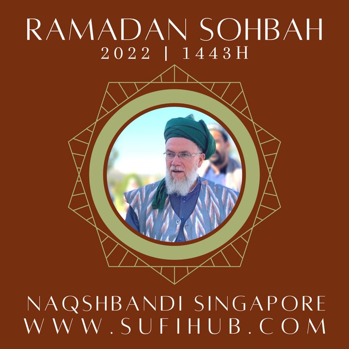 2022/04 Apr-May Ramadan 1443H Sohbah