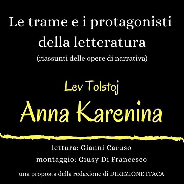 Un libro in cinque minuti - 9. Lev Tolstoj, Anna Karenina