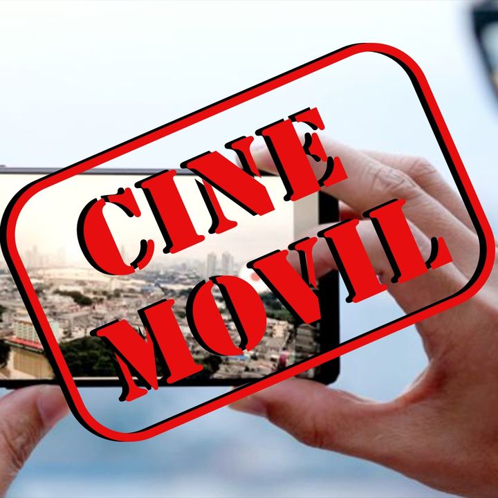 Cine con celulares, un estudio cinematográfico en nuestras manos |Episodio#05|Cineasta Independiente|