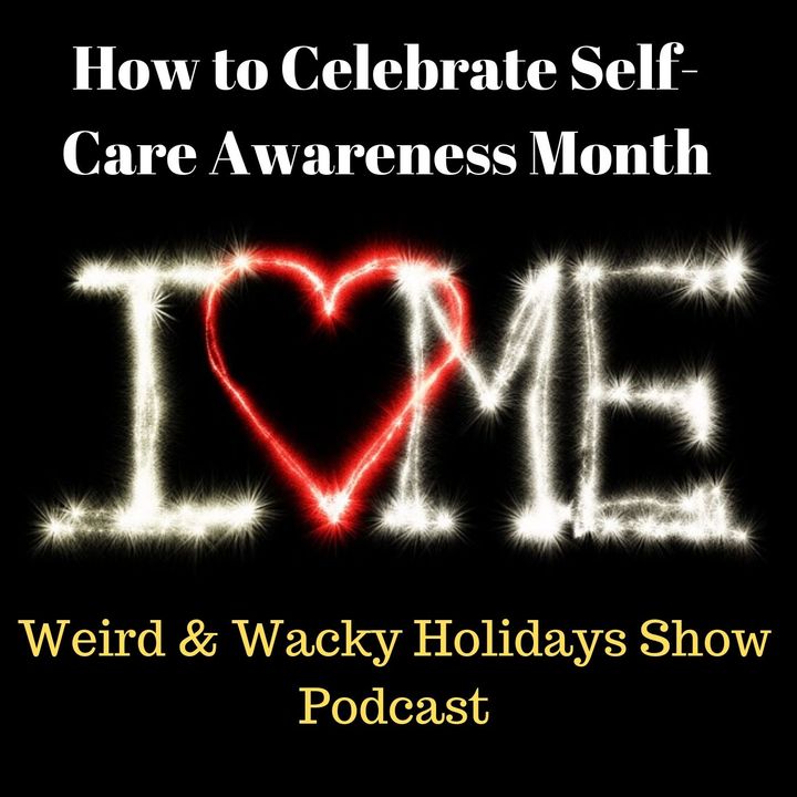 How to Celebrate Self-Care Awareness Month