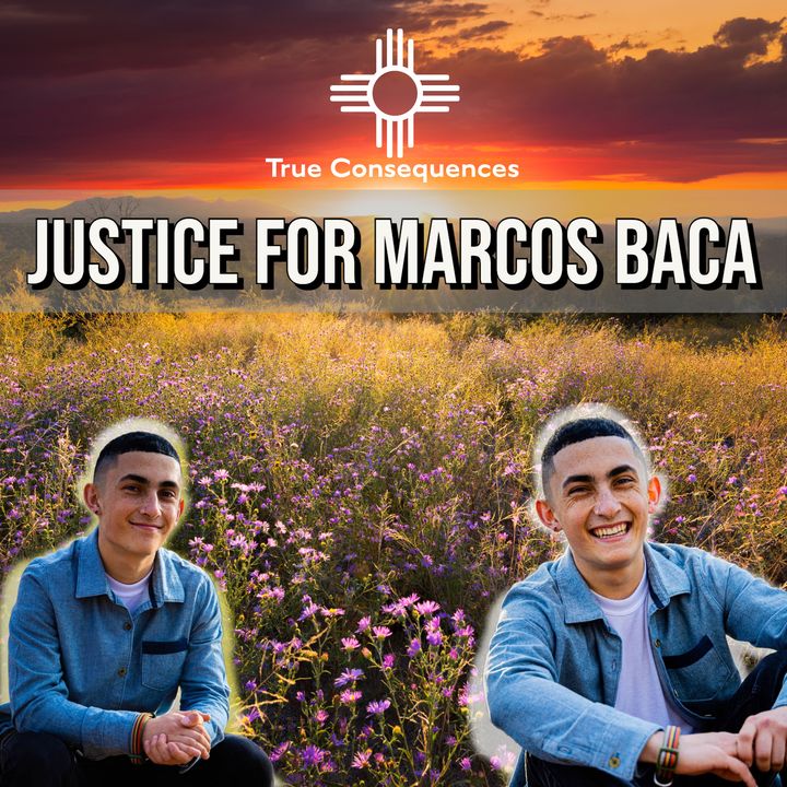 Justice for Marcos Baca