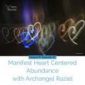 The Jenn Royster Show: Manifest Heart Centered Abundance: Archangel Raziel Guidance