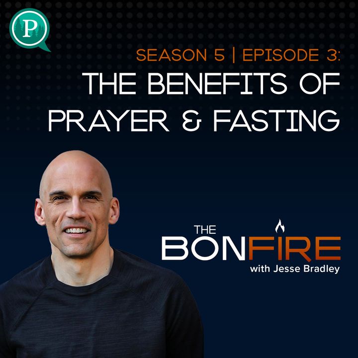 The Benefits of Prayer & Fasting