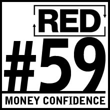 RED 059: How To Make More Money