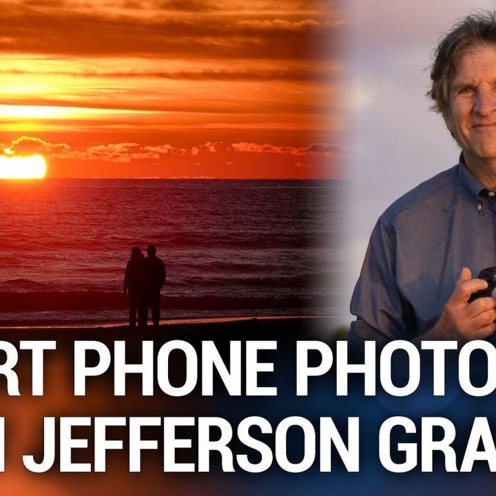 HOP 102: Jefferson Graham: Photographers' Go-to Tip - Smartphone Photography Tips