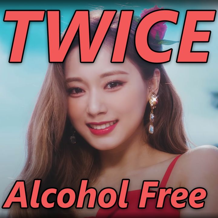 TWICE's "Alcohol-Free" is Actually Avant-Garde